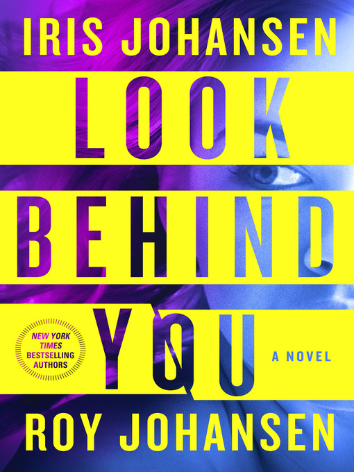 Title details for Look Behind You by Iris Johansen - Wait list